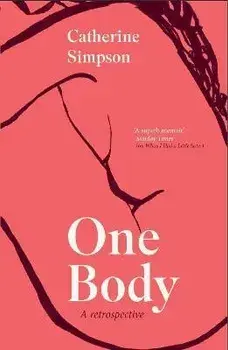 One Body, Paperback/Catherine Simpson
