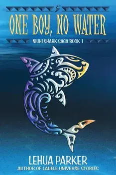 One Boy, No Water, Paperback/Lehua Parker