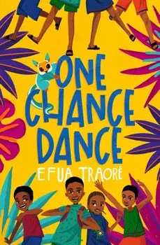 One Chance Dance, Paperback/Efua Traore