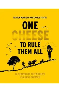 One Cheese to Rule Them All - Carlos|mcguigan Yescas