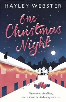 One Christmas Night. The feelgood Christmas book of 2019, Paperback/Hayley Webster