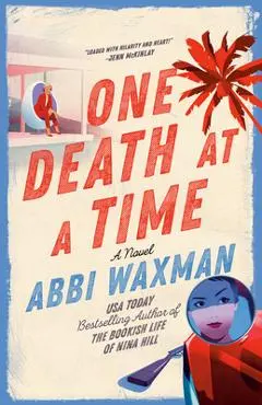 One Death at a Time - Abbi Waxman