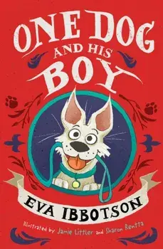 One Dog and His Boy, Paperback/Eva Ibbotson