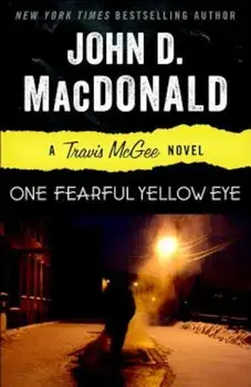 One Fearful Yellow Eye, Paperback/John D. MacDonald