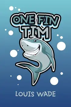 One Fin Tim, Paperback/Louis Wade