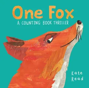 One Fox. A Counting Book Thriller, Paperback/Kate Read