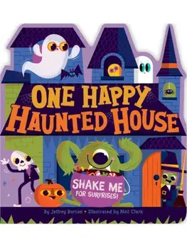 One Happy Haunted House, Board book/Jeffrey Burton