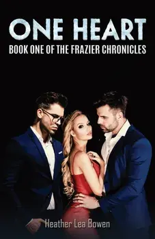 One Heart. Book One of the Frazier Chronicles, Paperback/Heather Lea Bowen