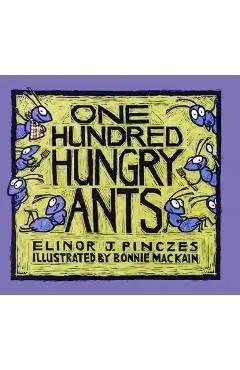 One Hundred Hungry Ants - Bonnie Mackain