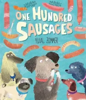 One Hundred Sausages, Paperback/Yuval Zommer