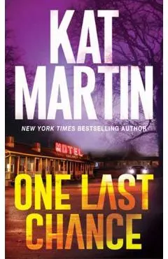 One Last Chance: A Thrilling Novel of Suspense - Kat Martin
