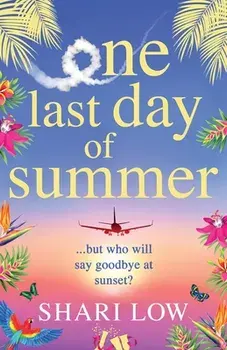 One Last Day of Summer, Paperback/Shari Low