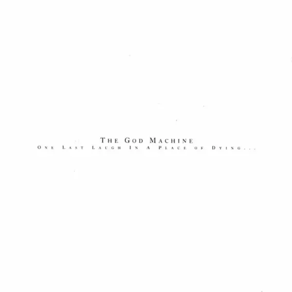 One Last Laugh In A Place Of Dying... - Vinyl | The God Machine