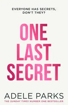 One Last Secret, Paperback/Adele Parks
