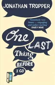 One Last Thing Before I Go, Paperback/Jonathan Tropper
