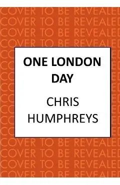 One London Day - Chris Humphreys