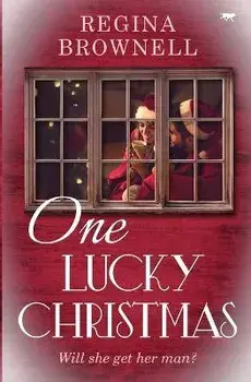 One Lucky Christmas, Paperback/Regina Brownell