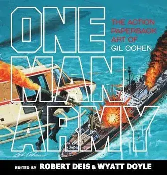 One Man Army: The Action Paperback Art of Gil Cohen, Hardcover/Gil Cohen