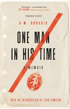 One Man in his Time - N. M. Borodin
