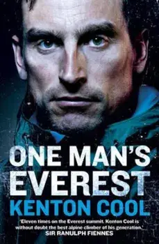 One Man's Everest, Paperback/Kenton Cool