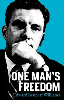 One Man's Freedom, Paperback/Edward Bennet Williams