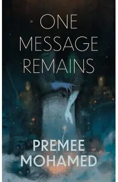 One Message Remains - Preemee Mohamed