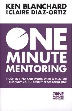 One Minute Mentoring - Ken Blanchard