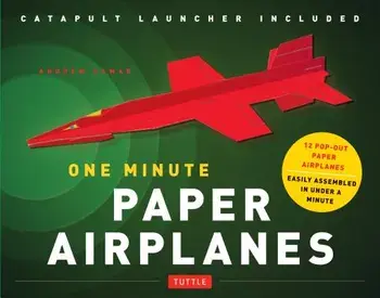 One Minute Paper Airplanes Kit: 12 Pop-Out Planes, Easily Assembled in Under a Minute: Paper Airplane Book with Paper, 12 Projects & Plane Launcher 'W/Andrew Dewar