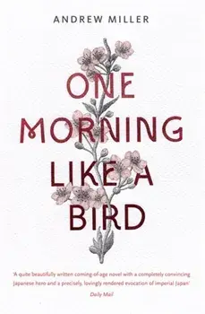 One Morning Like a Bird, Paperback/Andrew Miller