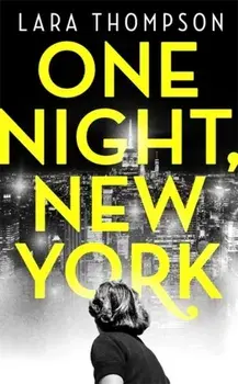 One Night, New York, Paperback/Lara Thompson