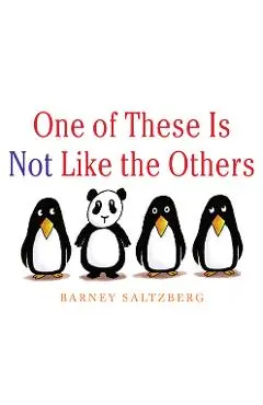 One of These Is Not Like the Others - Barney Saltzberg