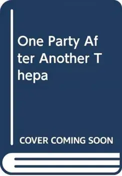 One Party After Another. The Disruptive Life of Nigel Farage, Paperback/***