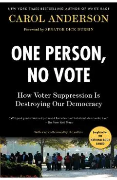 One Person, No Vote - Carol Anderson