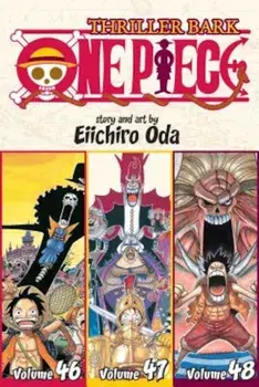 One Piece (Omnibus Edition), Volume 16: Thriller Bark, Includes Vols. 46, 47 & 48, Paperback/Eiichiro Oda