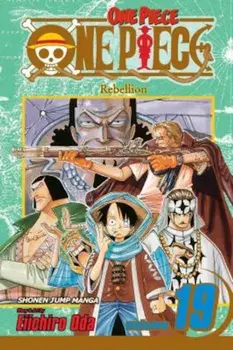 One Piece, Volume 19: Rebellion 'With Bonus Sticker', Paperback/Eiichiro Oda