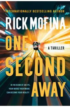 One Second Away - Rick Mofina