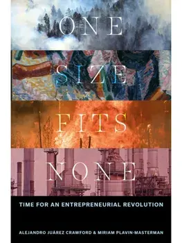 One Size Fits None. Time for an Entrepreneurial Revolution, Paperback/***