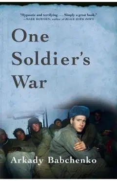 One Soldier's War - Arkady Babchenko