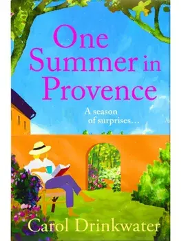 One Summer in Provence. 'Vines and olives and love ... a superb read!' Miriam Margolyes, Main, Paperback/***