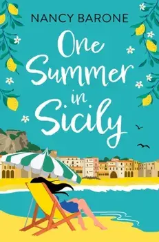 One Summer in Sicily, Paperback/Nancy Barone