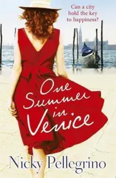 One Summer in Venice, Paperback/Nicky Pellergrino