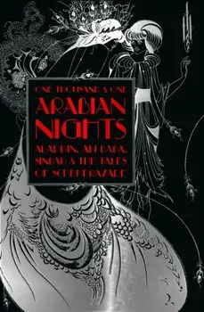 One Thousand and One Arabian Nights. Aladdin, Ali Baba, Sinbad and the Tales of Scheherazade, Hardback/***