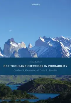 One Thousand Exercises in Probability. Third Edition, Paperback/Professor David Stirzaker