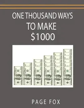 One Thousand Ways to Make $1000, Paperback/Page Fox
