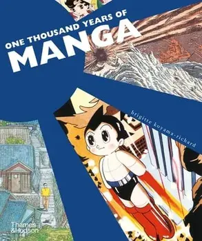 One Thousand Years of Manga, Paperback/Brigitte Koyama-Richard