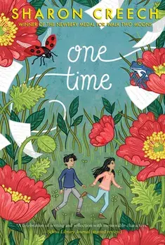 One Time, Paperback/Sharon Creech