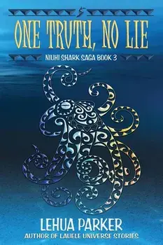 One Truth, No Lie, Paperback/Lehua Parker