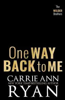 One Way Back to Me, Paperback/Carrie Ann Ryan