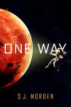 One Way, Paperback/S. J. Morden