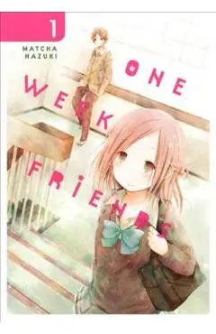 One Week Friends, Vol. 1 - Matcha Hazuki